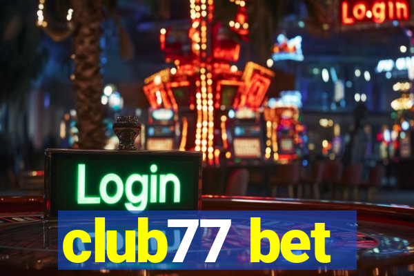 club77 bet